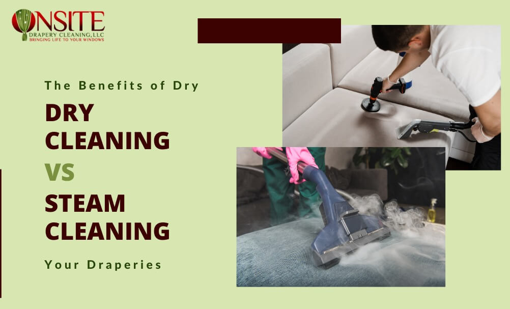 Dry Cleaning vs Steam Cleaning