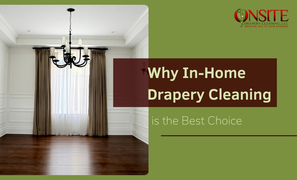 In Home Drapery Cleaning