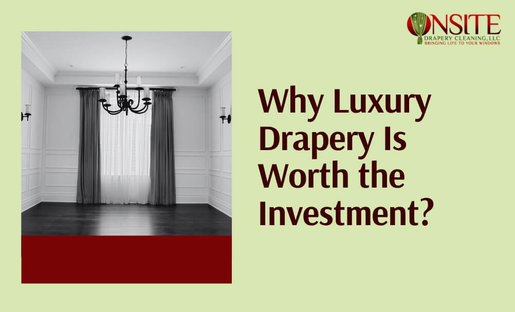Luxury Drapery