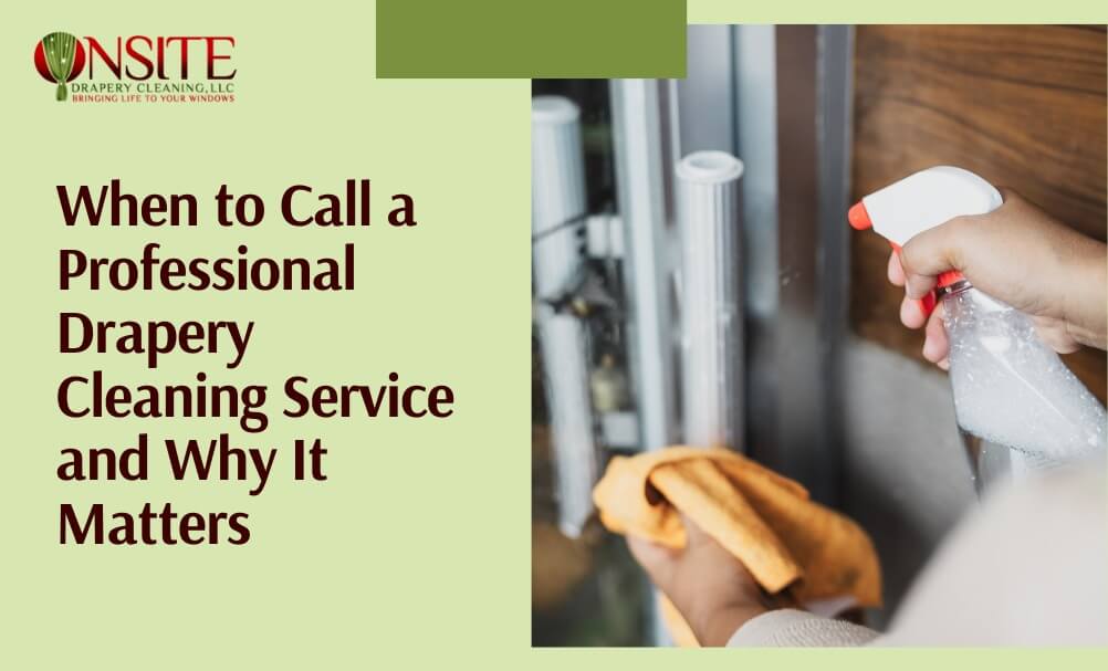 Professional Drapery Cleaning Service