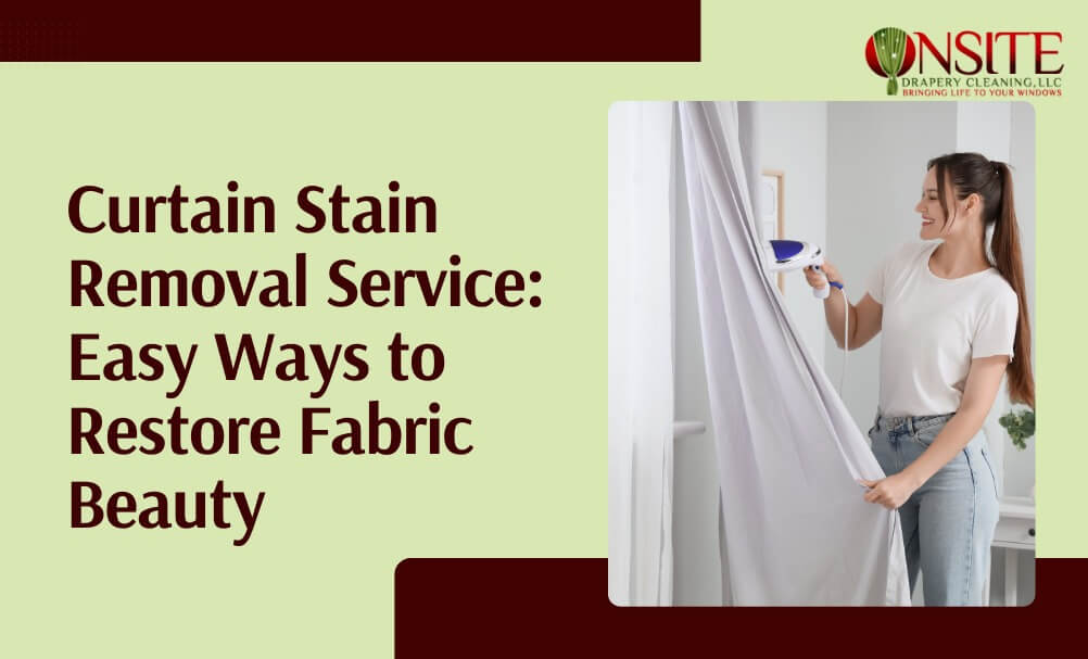curtain stain removal service 