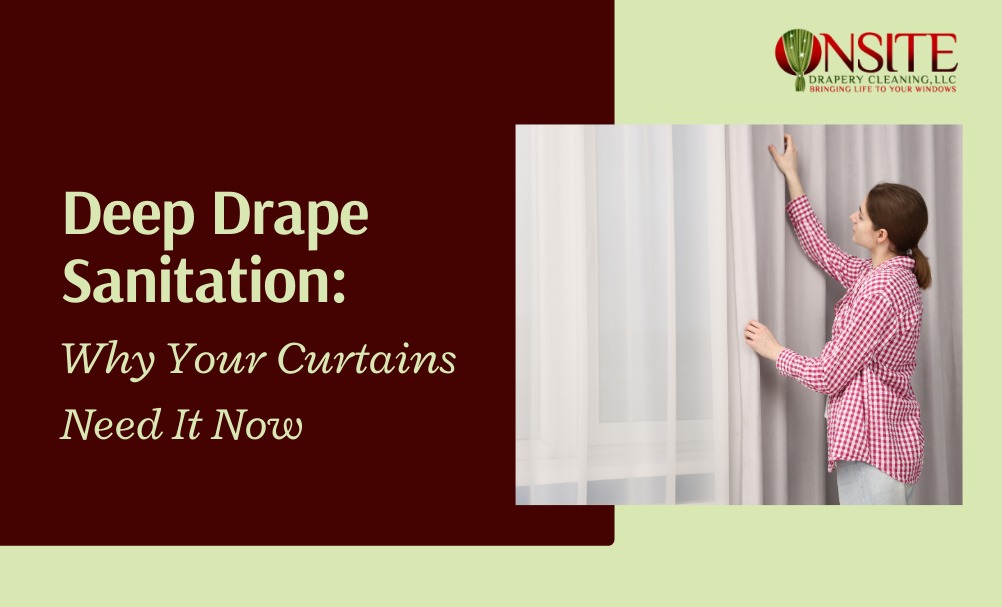 Deep Drape Sanitation