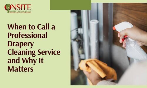 Professional Drapery Cleaning Service