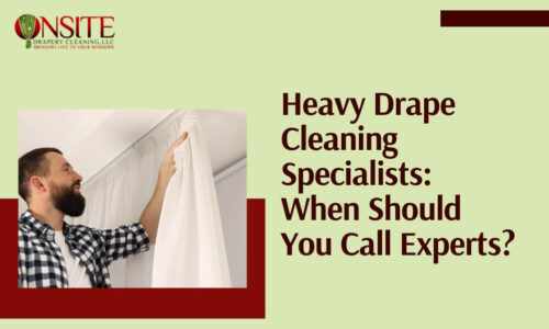 heavy drape cleaning specialists